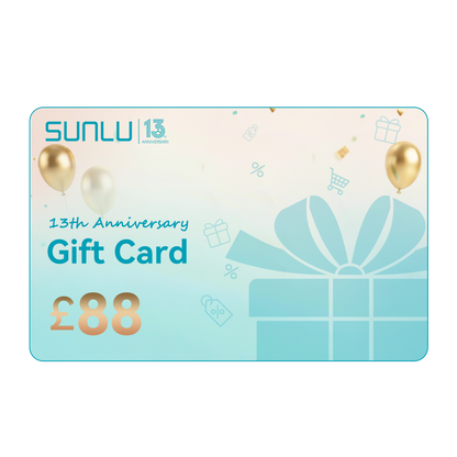 [2% OFF] SUNLU 13th Anniversary Gift Card, SUNLU UK Store Gift Card, Auto-discount applied at checkout
