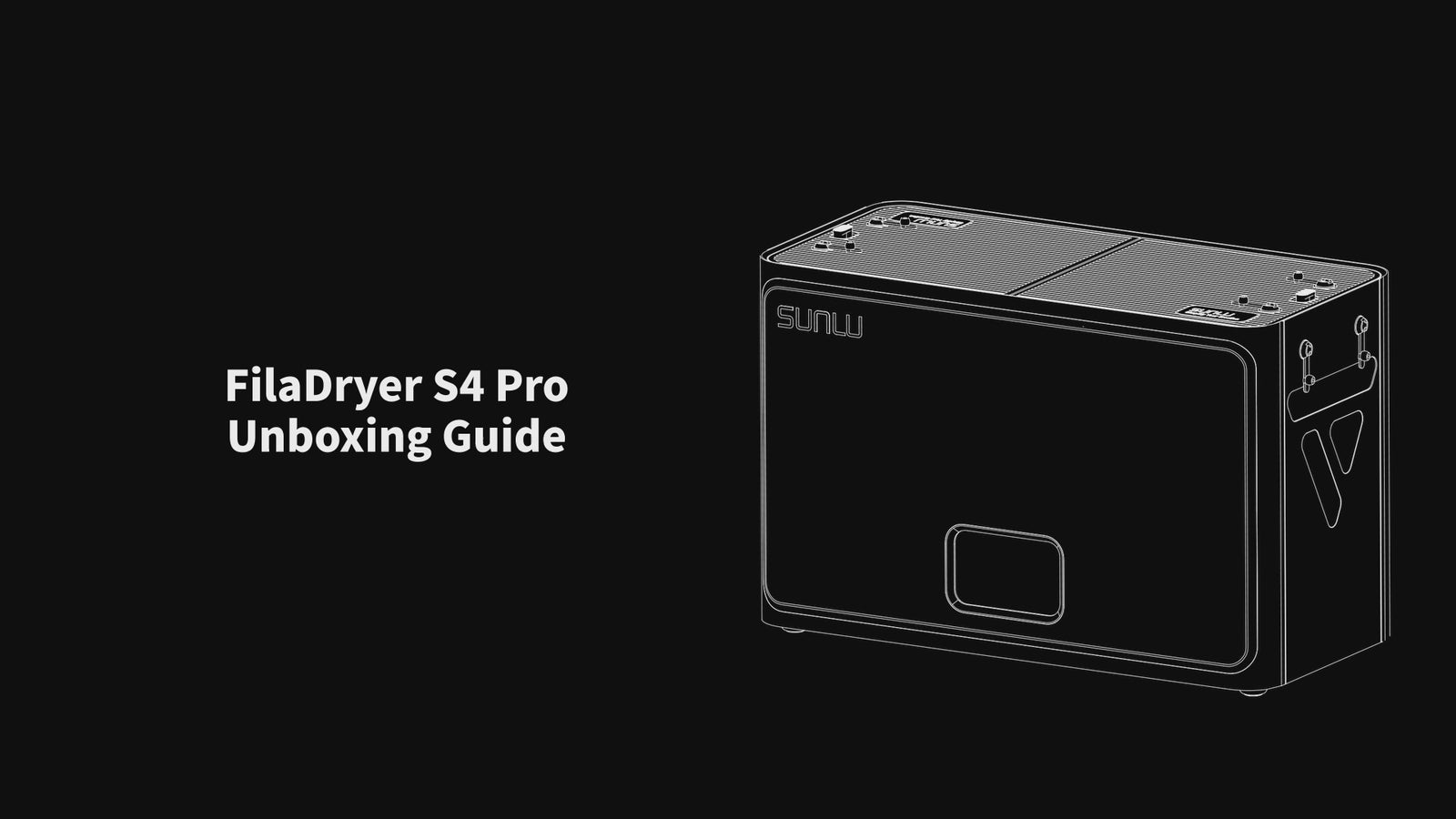 SUNLU FilaDryer S4 Pro: Unboxing Guide